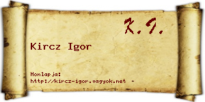 Kircz Igor névjegykártya
